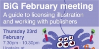 BiG February Meeting: A guide to licensing illustrations and working with publishers