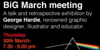 March BiG members meeting: A gallery talk with George Hardie